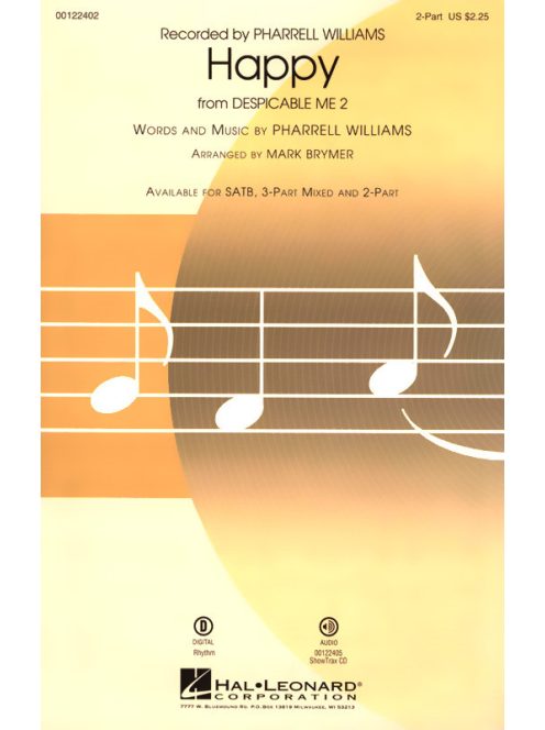 Pharrell Williams: Happy SATB, 3-Part Mixed and 2-Part-zongorakísérettel