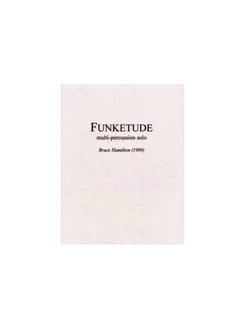 Bruce Hamilton: Funketude
