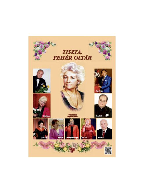 Tiszta, fehér oltár-Veiczi Irma magyar nótái és dalai énekhangra, akkordjelzéssel