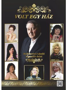   Volt egy ház... Bedekovics László legszebb dalai énekhangra, akkordjelzéssel