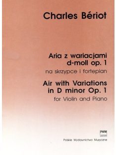   Charles Bériot: Air With Variations In D Minor Op.1-hegedű kotta, zongorakísérettel