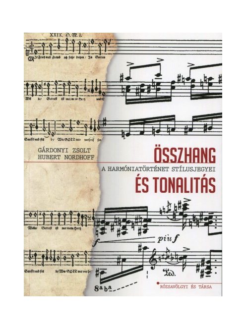 Gárdonyi Zsolt-Hubert Nordhoff: ÖSSZHANG és TONALITÁS RET6225