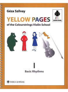   Szilvay Géza: Yellow Pages Of the Colourstrings Violin School 1