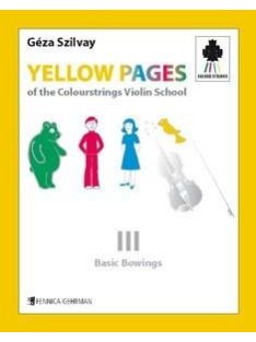   Szilvay, Géza: Yellow Pages Of the Colourstrings Violin School 3