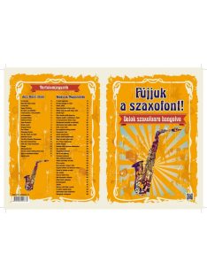 Fújjuk a szaxofont-Dalok szaxofonra hangolva