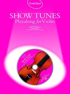   Guest Spot Show Tunes:  playalong for violin- CD melléklettel