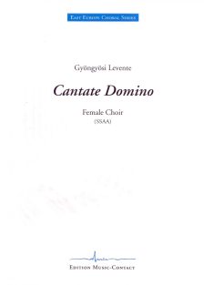 Gyöngyösi Levente: CAntate Domino