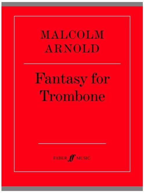 Malcolm Arnold:  Fantasy for Trombone