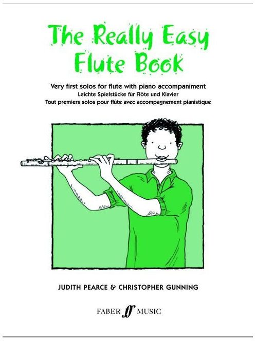 Pearce, J & Gunning, C:Really Easy Flute Book (with piano)