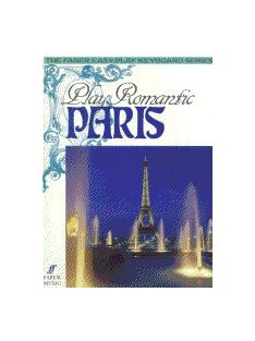Daniel Scott:  Play Romantic Paris