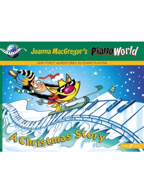 Joanna Macgregor:  Piano World-A Christmas Story