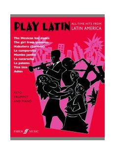   Alan Gout,Robert Farley:  Play Latin-All Time Hits From Latin America