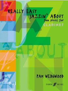   Wedgwood, Pamela: Really Easy Jazzin' About (clarinet&pno)