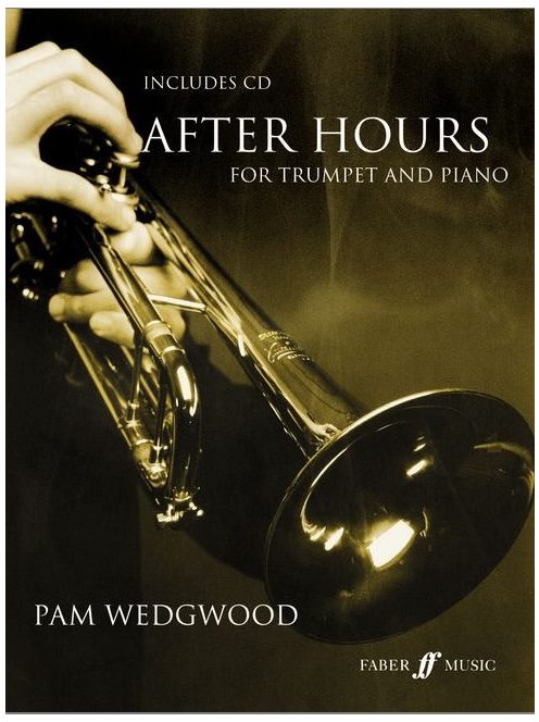 Pamela Wedgwood:  After Hours-for Trumpet and Piano