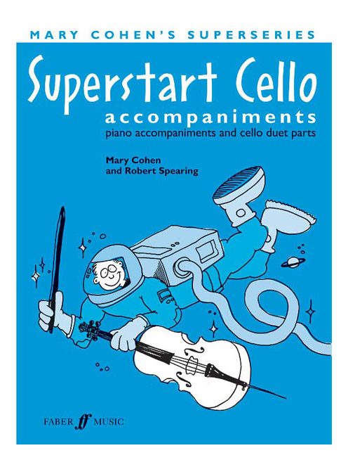 Mary Cohen's Superseries - Superstar Cello Piano Accompaniments and Cello Duets Parts