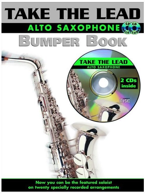 Take The Lead Bumper:  Pop slágerek alt szaxofonra- 2 CD melléklettel