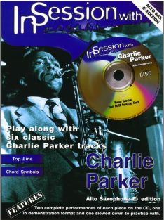   Charlie Parker:  In Session with... -alt szaxofonra- CD melléklettel