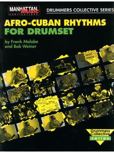   Bob Weiner,Frank Malabe:  Afro-Cuban Rhythms For Drumset- CD melléklettel