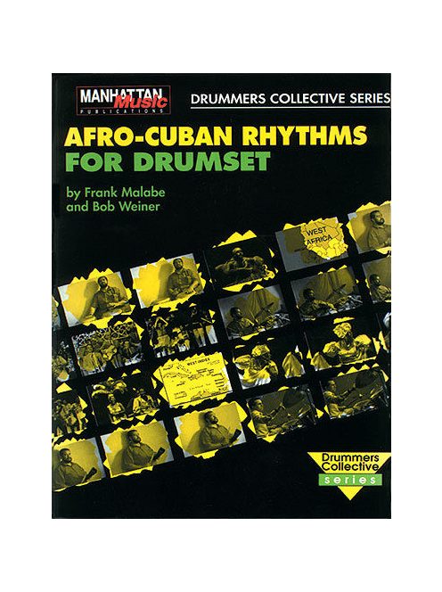 Bob Weiner,Frank Malabe:  Afro-Cuban Rhythms For Drumset- CD melléklettel