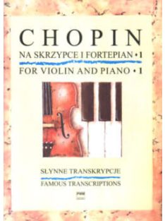 Chopin: Famous Transcriptions - for Violin and Piano