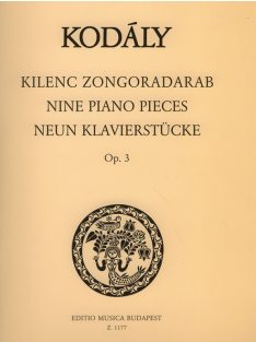 Kodály Zoltán:  Kilenc zongoradarab Op.3