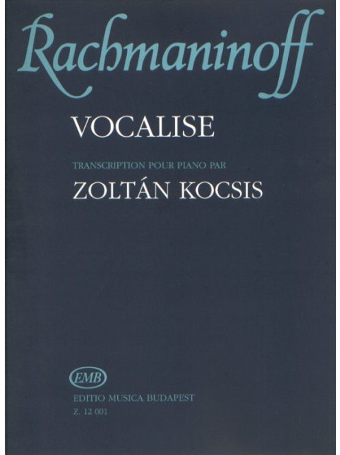 Sergey Vasilyevich Rachmaninov: Vocalise Op. 34, no 14