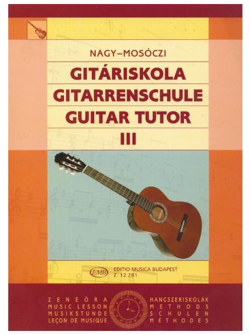 Nagy Erzsébet,Mosóczi Miklós:  Gitáriskola 3