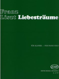 Liszt Ferenc: Liebestraume - Szerelmi álmok 3 noktürn