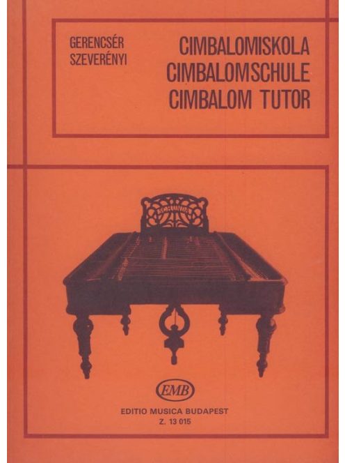 Gerencsér Ferenc,Szeverényi Ilona:  Cimbalom iskola
