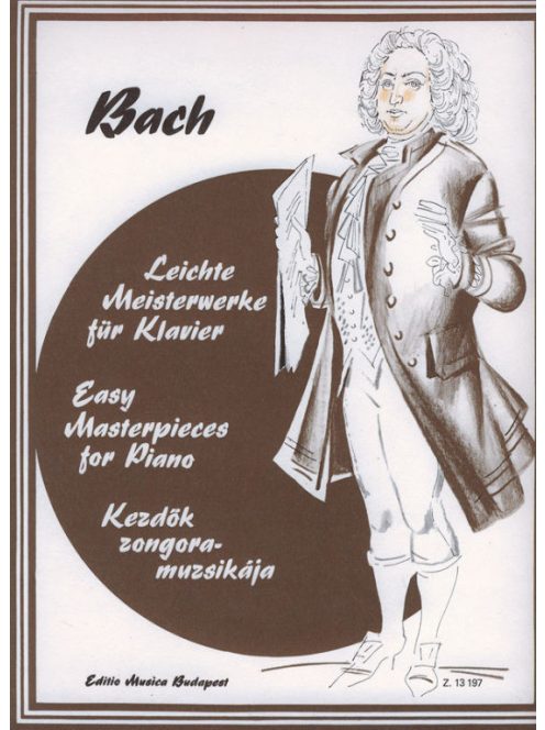 Johann Sebastian Bach: Könnyű mesterdarabok