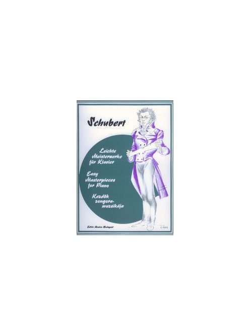 Franz Schubert:  Könnyű mesterdarabok