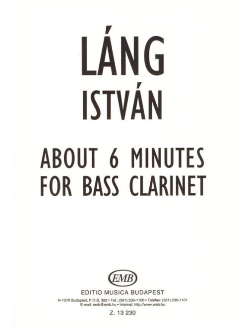 Láng István:  About 6 Minutes For Bass Clarinet