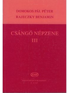 Rajeczky Benjamin, Domokos Pál Péter:  Csángó népzene 3