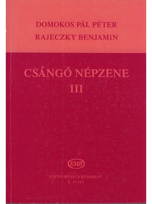 Rajeczky Benjamin, Domokos Pál Péter:  Csángó népzene 3