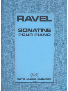 Maurice Ravel:  Sonatine
