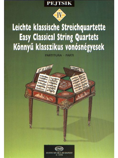 Pejtsik Árpád:  A vonós kamarazene iskolája 4. Könnyű klasszikus vonósnégyesek