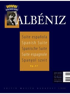 Isaac Albéniz:  Spanyol szvit zongorára Op.47