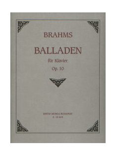 Johannes Brahms:  Balladák zongorára