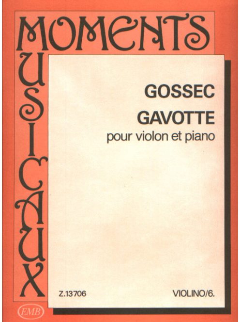 Francoise-Joseph Gossec:  Gavotte- hegedű, zongorakísérettel