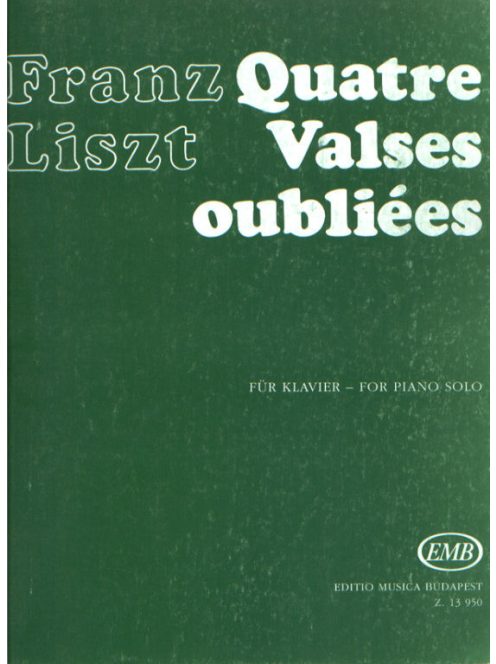 Liszt Ferenc: Négy elfelejtett keringő