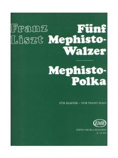 Liszt Ferenc:  5 Mefisztó-keringő- Mefisztó Polka