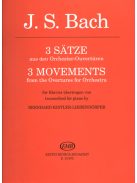 Bach, Johann Sebastian: 3 tétel a zenekari szvitekből
