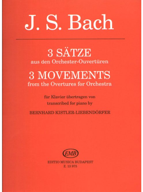 Bach, Johann Sebastian: 3 tétel a zenekari szvitekből