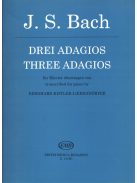 Bach, Johann Sebastian: Három Adagio