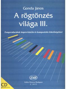 Gonda János:  A rögtönzés világa 3.-CD melléklettel