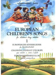   Soós András:  Európai gyermekdalok gyermek vonószenekarra (első fekvés) 1