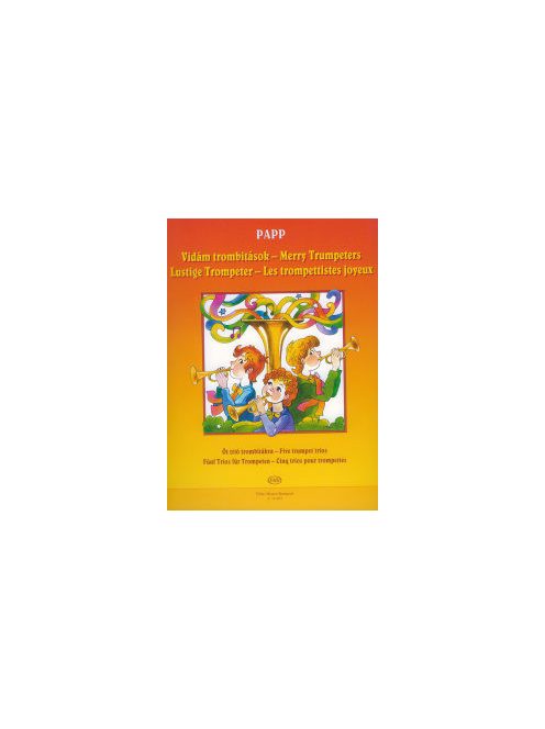 Papp Lajos:  Vidám trombitások-Öt trió trombitára