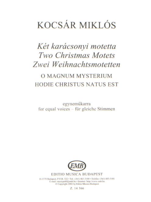 Kocsár Miklós:  Két karácsonyi motette - egyneműkarra