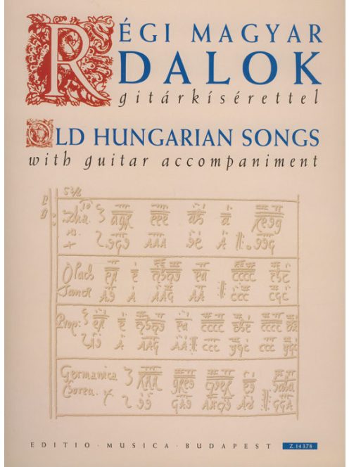 Benkő Dániel, Szunyogh Balázs:  Régi magyar dalok gitárkísérettel