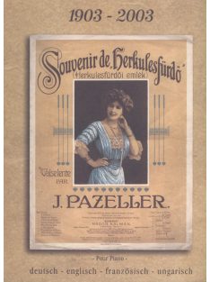   J.Pazeller: Herkulesfurdői emlék-zongora kotta CD melléklettel